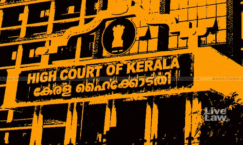 Kerala HC Issues Notice On PIL For Increasing Backward Reservation For Muslims [Read Order]