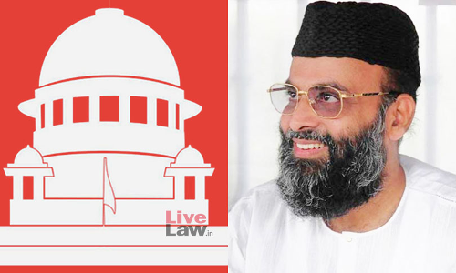 2008 Bengaluru Blasts Case: Accused Abdul Nazir Maudany Moves Supreme Court Seeking Relaxation Of Bail Condition To Move To Kerala