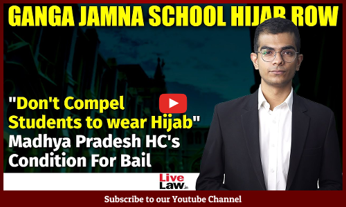 Ganga Jamna School Hijab Row | Dont Compel Students to wear Hijab - MP HCs Condition For Bail [Video]