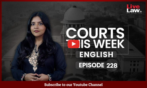 Courts This Week | Ep 228 | NEET Mental Health Guidelines | Udaipur Files | Dharmasthala Burial Case [VIDEO]