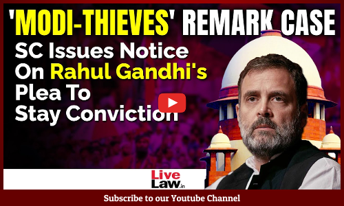 Supreme Court Issues Notice On Rahul Gandhis Plea To Stay Conviction; Posts For Hearing On August 4 [Video]
