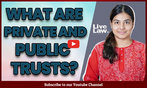 What Are Private And Public Trusts? [VIDEO-HINDI]