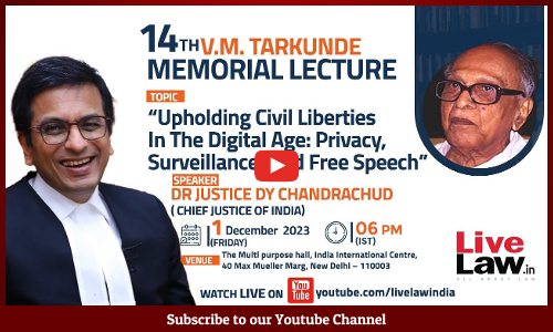 WATCH LIVE NOW-14th  TARKUNDE  Memorial Lecture  By Chief Justice DY  CHANDRACHUD