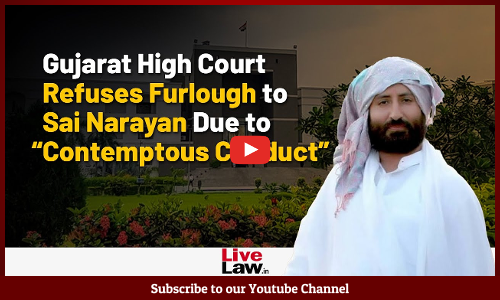 Gujarat HC Refuses Furlough to Narayan Sai | Cites Incidents of Threats, Abuse of Process of Court [Video]