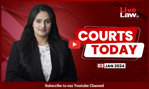 Courts Today 03.01.2024:Adani-Hindenburg Case|Truck Drivers Protest|Mahua Moitras Plea And More [VIDEO]