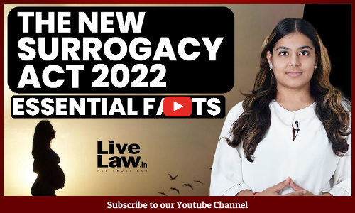 The New Surrogacy Act 2022- Essential Facts [VIDEO-HINDI]