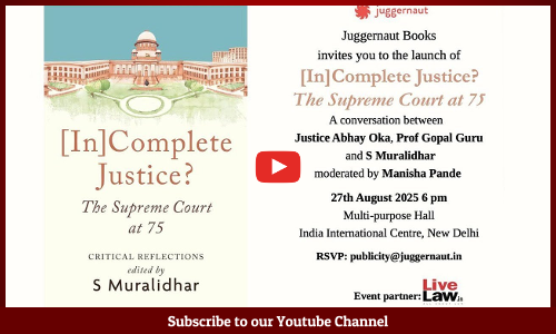 LIVE NOW : [In] Complete Justice? Supreme Court At 75 -Book Launch By S Muralidhar, Justice AS Oka