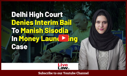 Delhi High Court Denies Interim Bail To Manish Sisodia In Money Laundering Case [Video]