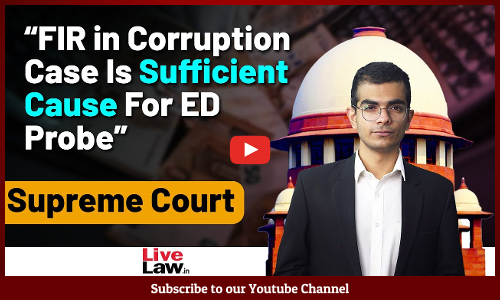 The Supreme Court’s Judgement Regarding PMLA Investigation In Cash-For-Jobs Scam - Explained [Video]