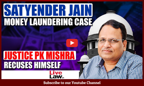 SK Jain Money Laundering Case | Justice PK Mishra Recuses Himself From Hearing Bail Plea [Video]