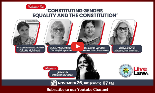 LIVE NOW- Webinar On Constituting Gender: Equality And The Constitution