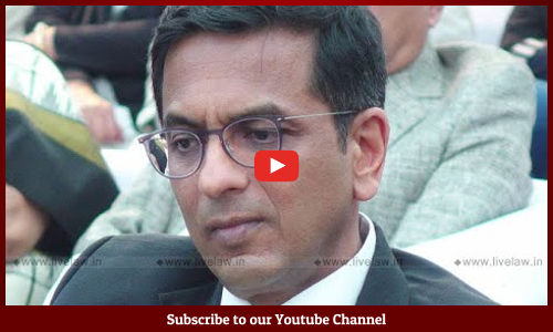 Justice Chandrachuds Speech : Justice Should Not Be Limited To The Privileged [Video]