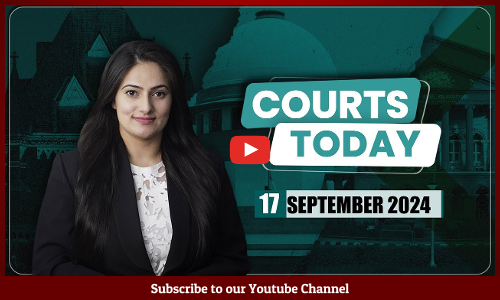 Courts Today 17.09.24:RG Kar Hospital Case|Bulldozer Actions|Liquor Policy Case|Siddique Kappan Bail