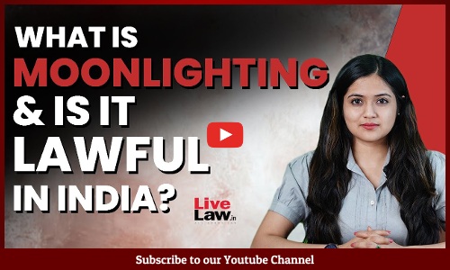 What Is Moonlighting & Is It Lawful In India? [Video]