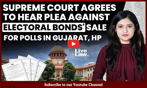 Supreme Court Agrees To Hear Plea Against Electoral Bonds Sale For Polls In Gujarat, HP [VIDEO]