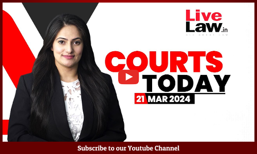 Courts Today 21.03.24: Election Commissioners Act|Patanjali|IT Rules|Electoral Bonds|NewsClick [VIDEO]
