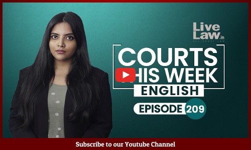 Courts This Week | Ep 209 | Kolkata Doctor Death | Adani-Hindenburg | Farmers Protest [VIDEO]