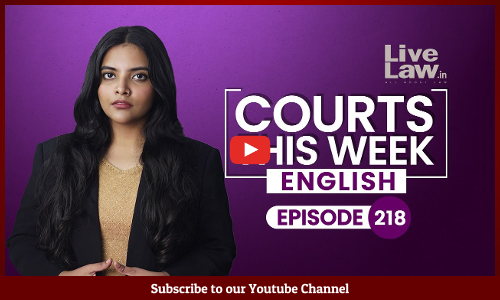 Courts This Week | Ep 218 | CJI Retirement | AMU Status | UP Madarsa Act [VIDEO]