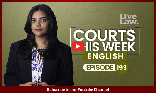 Courts This Week | Ep193 | Arvind Kejriwal Arrest | Baba Ramdev Apology | Sandeshkhali Case [VIDEO]