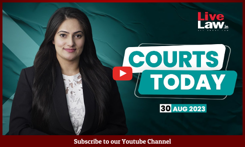 Courts Today 30.08.23: Lawyers-Policemen Clash In Hapur| B.Ed vs D.Ed Holders And More