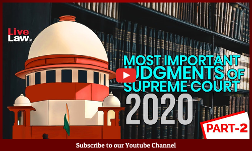 [Video] Most Important Supreme Court Judgment Of 2020 -PART-2
