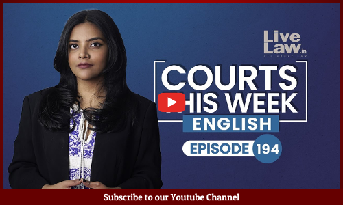 Courts This Week | Ep194 | EVM-VVPAT Case | Arvind Kejriwal Arrest | Baba Ramdev Apology [VIDEO]
