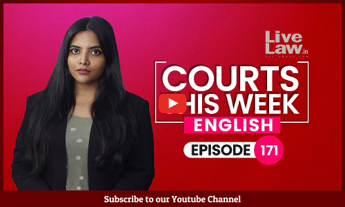 Courts This Week | Episode 171 | Womens Reservation Bill | Sanatan Dharma Row | Adani-Hindenburg Controversy [Video]