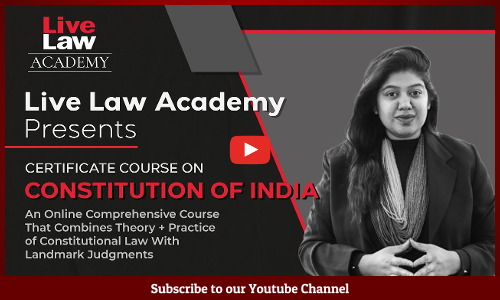LiveLaw Academys Certificate Course On Constitution Of India By Adv. Avani Bansal