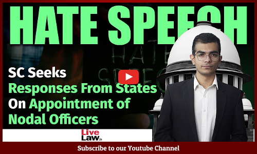 Hate Speech | Supreme Court Seeks Responses From States On Appointment of Nodal Officers [Video]