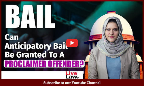 Can Anticipatory Bail Be Granted To A Proclaimed Offender? Supreme Court Answers [Video]