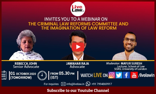 [Full Video] Webinar On The Criminal Law Reforms Committee and the Imagination of Law Reform