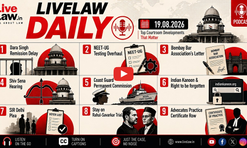 LiveLaw Daily| NEET-UG| Manan Kumar Mishra| Shiv Sena| Delhi SIR| Indian Kanoon & more
