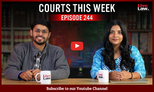 Courts This Week| WB SIR| TN Power DisCom| Sonam Wangchuk| CM Pema Khandu| RTI Act