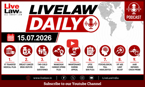 LiveLaw Daily | Wangchuk, IVF Relief, Air India Crash, IIT Transfer & more