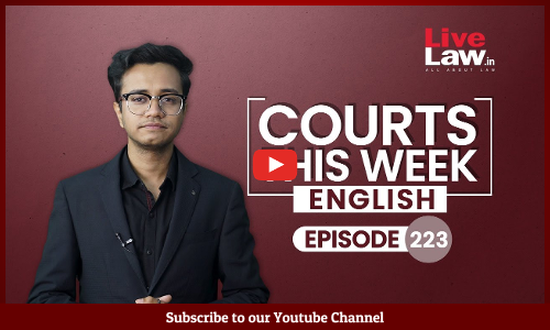 Senior Designation | Justice Hema Committee | RG Kar Case | UAPA Amendments | NHAI- Courts This Week [VIDEO]