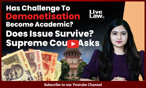 Has Challenge To Demonetisation Become Academic? Does Issue Survive? Supreme Court Asks [Video]