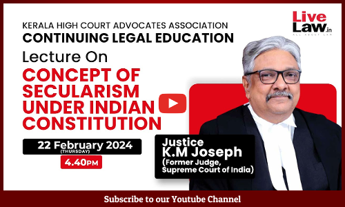 [LIVE NOW] Justice KM Josephs Lecture On Secularism Under Indian Constitution