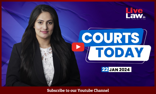 Courts Today 22.01.24: Ram Mandir Pran Pratishta| Tejashwi Yadav|NewsClick Case And More [VIDEO]