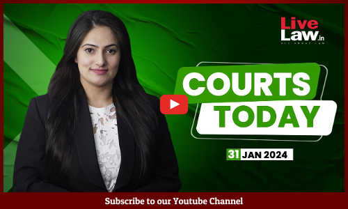 Courts Today 31.01.2024: AMU Minority Status|Gyanvapi|Parliament Security Breach|Chd Mayor Polls [VIDEO]