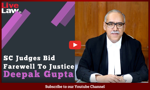 [Watch] SC Judges Bid Farewell To Justice Deepak Gupta In Video Message