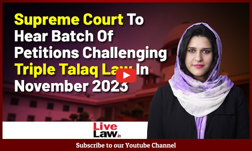 Supreme Court To Hear Batch Of Petitions Challenging Triple Talaq Law In November 2023 [Video]