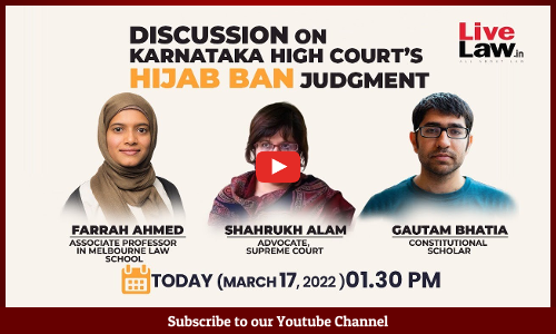 TODAY AT 1.30PM: Discussion On Karnataka High Courts Hijab Ban Judgment
