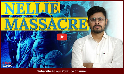 Long drawn injustice: worse than justice denied - Brief history of the Nellie Massacre victims