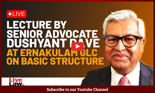 WATCH LIVE- TODAY AT 11 AM: Senior Advocate Dushyant Dave To Speak On Basic Structure Of Indian Constitution And The Present Day Challenges