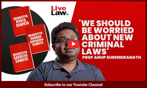 New Criminal Laws Continue Colonial Logic, Expand Police Powers : Prof.Anup Surendranath