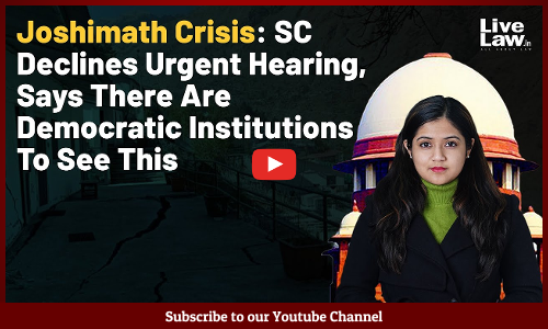 Joshimath Crisis: SC Declines Urgent Hearing, Says There Are Democratic Institutions To See This [VIDEO]