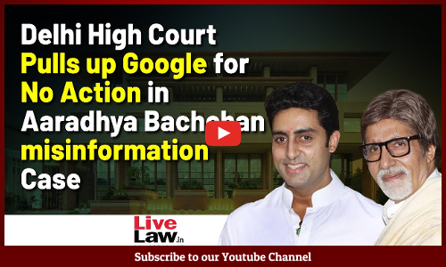 Delhi High Court restricts Youtube Channels from Publishing Videos on Aaradhya Bachchans Health. [Video]