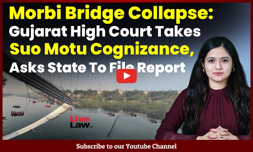 Morbi Bridge Collapse: Gujarat High Court Takes Suo Motu Cognizance, Asks State To File Report [VIDEO]
