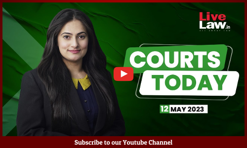 Courts Today 12.05.23: Adani-Hindenburg Case|Senior Adv Designation Case|Gyanvapi-Shiva Linga Case [VIDEO]