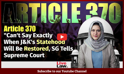 Article 370 | Cant Say Exactly When J&Ks Statehood Will Be Restored, SG Tells Supreme Court [Video]